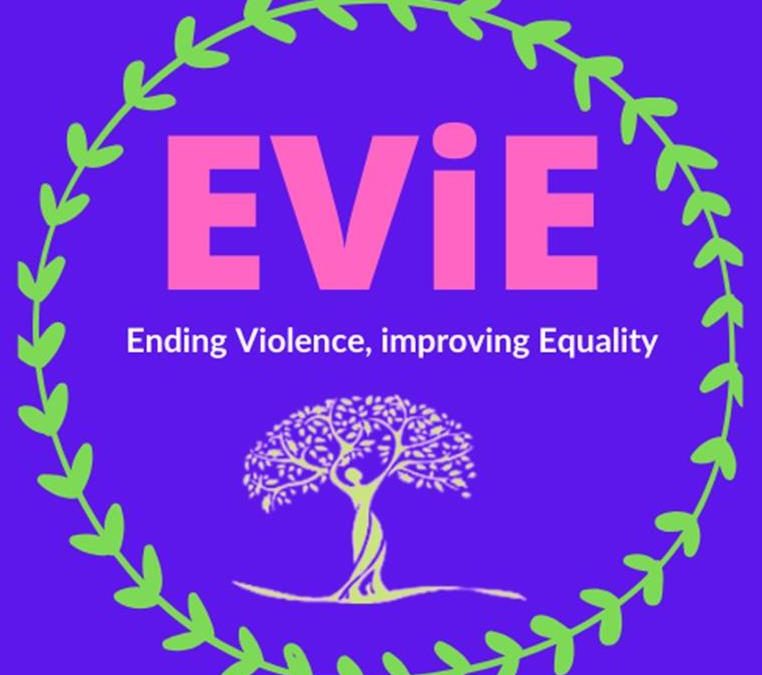 EViE – Ending Violence, Improving Equality